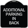 Signmission Additional Parking in Back Heavy-Gauge Aluminum Architectural Sign, 18" x 18", BS-1818-24351 A-DES-BS-1818-24351